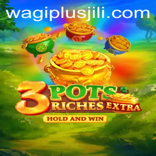 Unveiling 3potsExtra: A Unique Gaming Experience with wagiplus