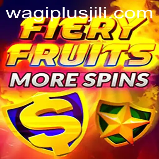 Discover the Excitement of FieryFruitsMoreSpins with Wagiplus