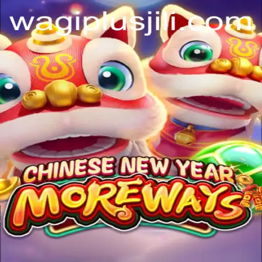Experience the Excitement of CHINESENEWYEARMOREWAYS with WagiPlus