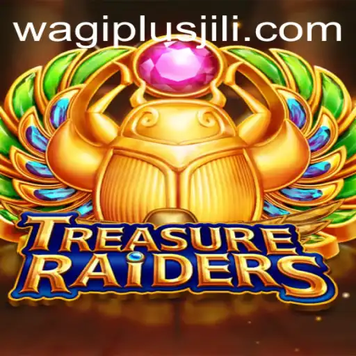 TREASURERAIDERS: Unveiling the Adventure-Packed Realm of Wagiplus