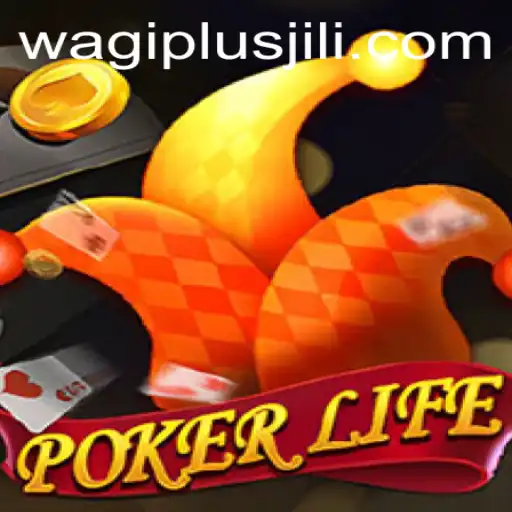 Discover the Thrilling World of PokerLife: A New Era with Wagiplus