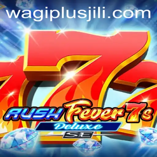 RushFever7sDeluxeSE: Diving Into the Ultimate Casino Experience with Wagiplus